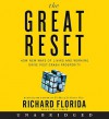 The Great Reset: How New Ways of Living and Working Drive Post-Crash Prosperity (Audio) - Richard Florida, Eric Conger