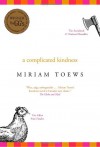 A Complicated Kindness - Miriam Toews