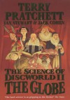 The Science of Discworld II: The Globe - Ian Stewart, Jack S. Cohen, Terry Pratchett