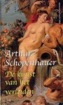 De kunst van het verleiden - Arthur Schopenhauer