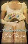 Indiscretion - Jude Morgan