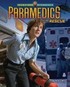 Paramedics to the Rescue - Nancy White