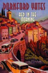 Red In The Morning - Dornford Yates, Cecil William Mercer