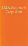 Carpe diem - J.M.A. Biesheuvel