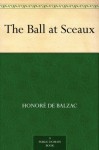 The Ball at Sceaux - Honoré de Balzac