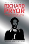 Pryor Convictions: And Other Life Sentences - Richard Pryor, TODD GOID RICHARD PRYOR