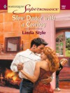 Slow Dance with a Cowboy - Linda Style