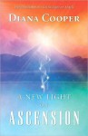 A New Light on Ascension - Diana Cooper