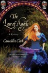 The Law of Angels (An Abbess of Meaux Mystery, #3) - Cassandra Clark