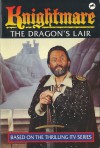 Knightmare: The Dragon's Lair - Dave Morris