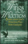 Wings in the Wilderness - Marion Bond West