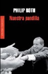 Nuestra pandilla/ Our Gang - Philip Roth, Ramón Buenaventura