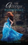 The Goddess Inheritance - Aimee Carter