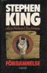 Förbannelse - Love Kellberg, Richard Bachman, Stephen King