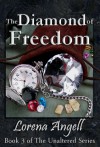 The Diamond of Freedom - Lorena Angell