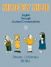 Side by Side: English Grammar Through Guided Conversations - Steven J. Molinsky, Bill Bliss