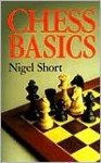 Chess Basics - Nigel Short