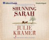 Shunning Sarah - Julie Kramer, Bernadette Dunne