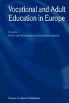 Vocational and Adult Education in Europe - Fons Van Wieringen, Graham Attwell