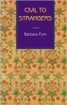 Civil to Strangers - Barbara Pym