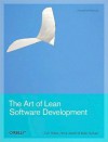 The Art of Lean Software Development: A Practical and Incremental Approach - Curt Hibbs, Steve Jewett, Mike Sullivan