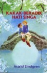 Kakak-Beradik Hati Singa - Astrid Lindgren, Purnawati Olsson