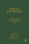 Methods in Enzymology, Volume 423: Two-Component Signaling Systems, Part B - Melvin I. Simon, Brian Crane, Alexandrine Crane