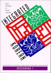 Integrated Korean: Beginning Level 1 Textbook (KLEAR Textbooks in Korean - Hyo Sang Lee, Korean Language Education and Research C