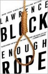 Enough Rope - Lawrence Block