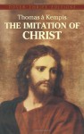 The Imitation of Christ - Thomas à Kempis, Aloysius Croft, Harold Bolton