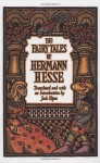 The Fairy Tales of Hermann Hesse - Hermann Hesse, Jack Zipes