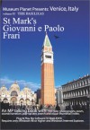 Museum Planet Venice, Vol. Ii: The Basilicas; St. Mark's, Giovanni E Paolo, Frari - David Brown