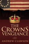 The Crowns Vengeance - Andrew Clawson