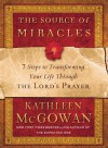 The Source Of Miracles - Kathleen McGowan