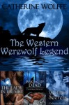 The Western Werewolf Legend (Books 1-3) - Catherine Wolffe, Ally Thomas