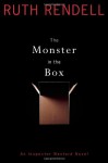 The Monster in the Box - Ruth Rendell