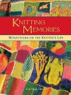 Knitting Memories - Lela Nargi