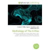 Mythology of The X-Files - Federic P. Miller, Agnes F. Vandome, John McBrewster