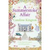 A Summerstoke Affair - Caroline Kington