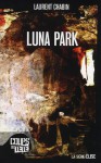 Luna Park - Laurent Chabin