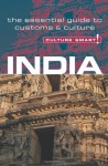 India - Culture Smart!: a quick guide to customs and etiquette (Culture Smart!) - Nicki Grihault