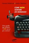 Come non scrivere un romanzo (Saggi) (Italian Edition) - Howard Mittelmark, Sandra Newman, Rita Giaccari