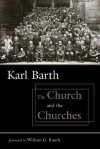 The Church and the Churches - Karl Barth