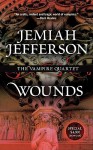 Wounds. by Jemiah Jefferson - Jemiah Jefferson