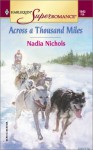 Across A Thousand Miles (Harlequin Superromance No. 1043) - Nadia Nichols