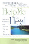 Help Me To Heal - Bernie S. Siegel