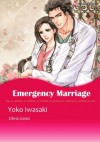 Emergency Marriage (Harlequin comics) - Olivia Gates, Yoko Iwazaki