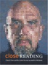 Close Reading: Chuck Close and the Artist Portrait - Martin Friedman