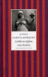 Liefde in tijden van cholera - Mariolein Sabarte Belacortu, Gabriel García Márquez