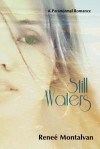 Still Waters - Renee Montalvan, Yvonne Fleetwood